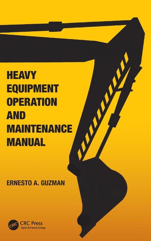 Heavy Equipment Operation and Maintenance Manual