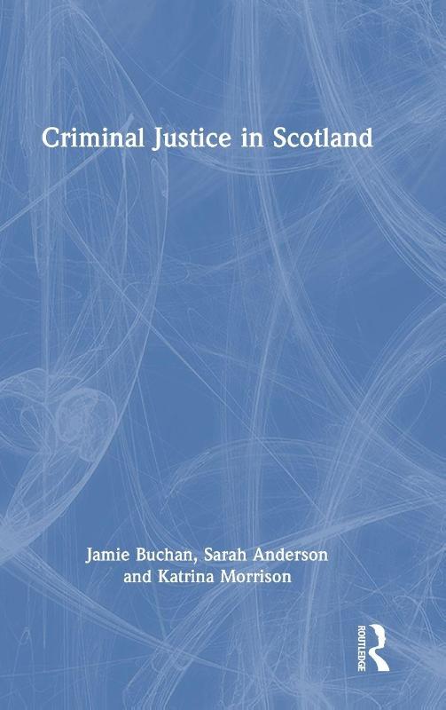 Criminal Justice in Scotland