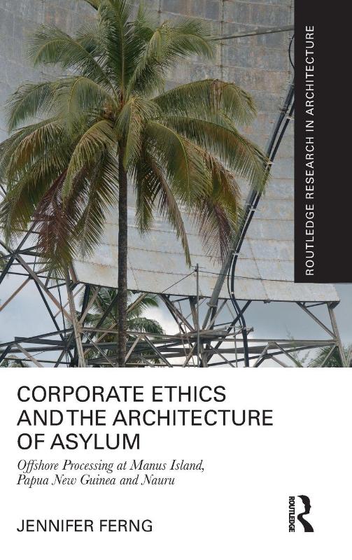 Corporate Ethics and the Architecture of Asylum