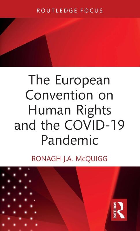 The European Convention on Human Rights and the COVID-19 Pandemic