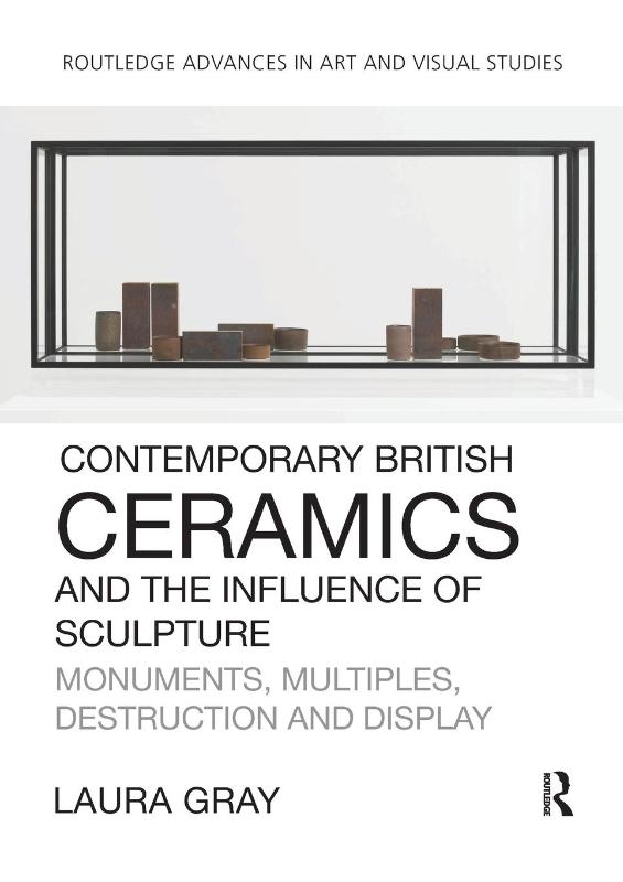 Contemporary British Ceramics and the Influence of Sculpture