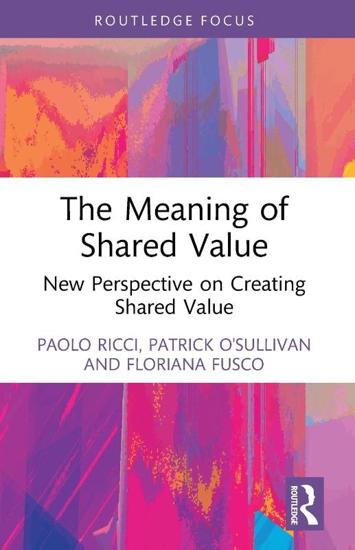 The Meaning of Shared Value