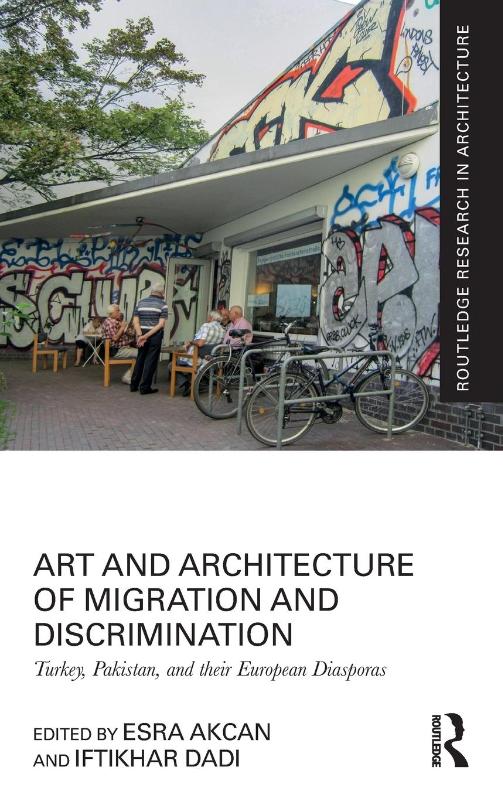 Art and Architecture of Migration and Discrimination