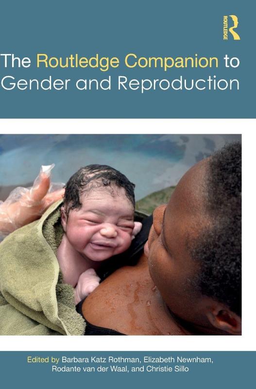 The Routledge Companion to Gender and Reproduction