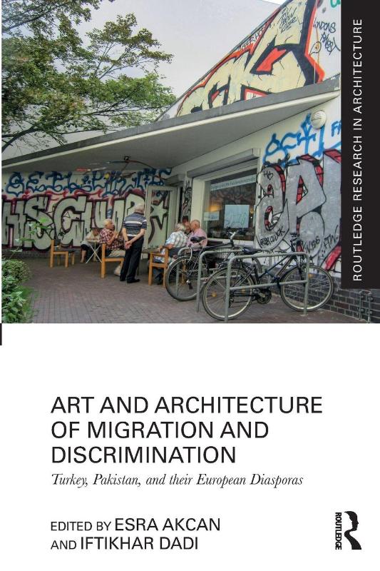 Art and Architecture of Migration and Discrimination