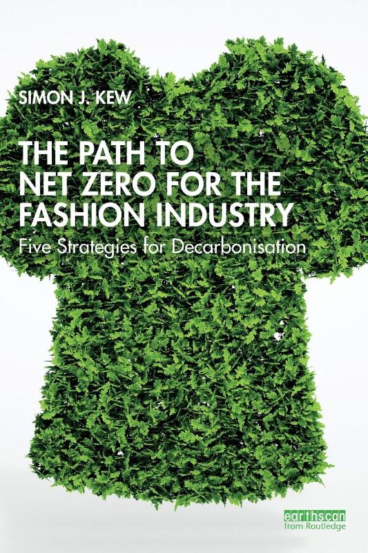 The Path to Net Zero for the Fashion Industry