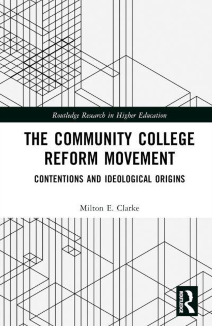 The Community College Reform Movement