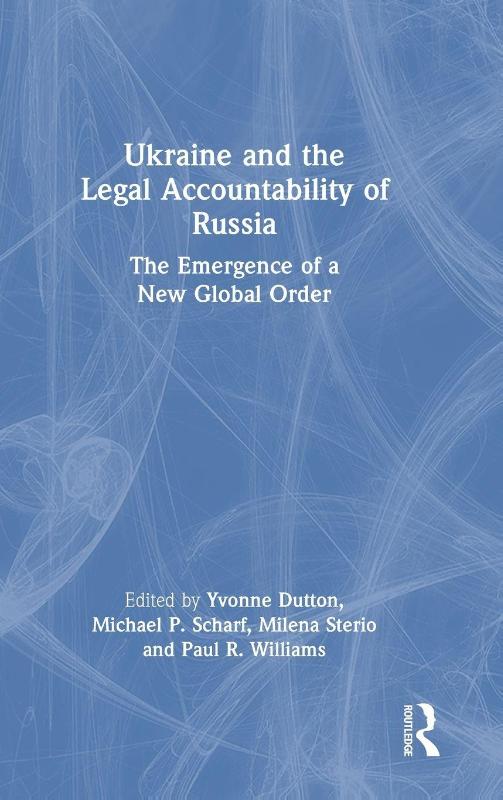 Ukraine and the Legal Accountability of Russia