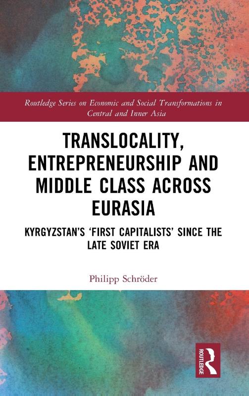 Translocality, Entrepreneurship and Middle Class Across Eurasia