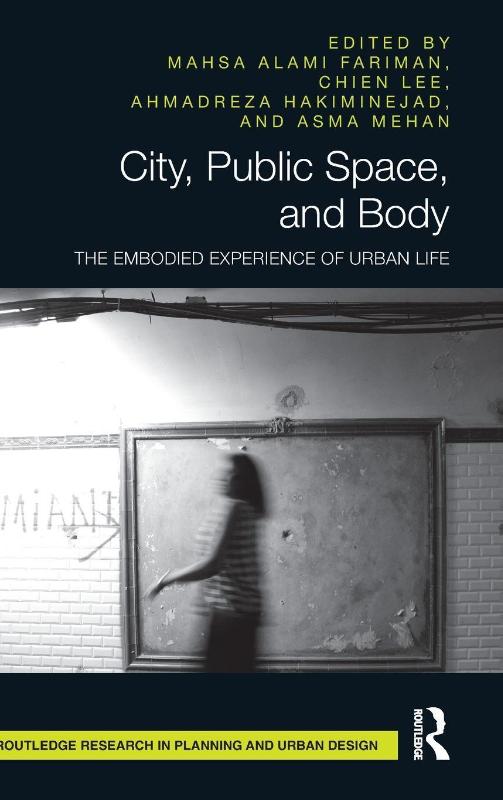 City, Public Space, and Body