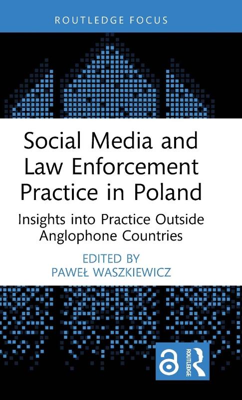 Social Media and Law Enforcement Practice in Poland