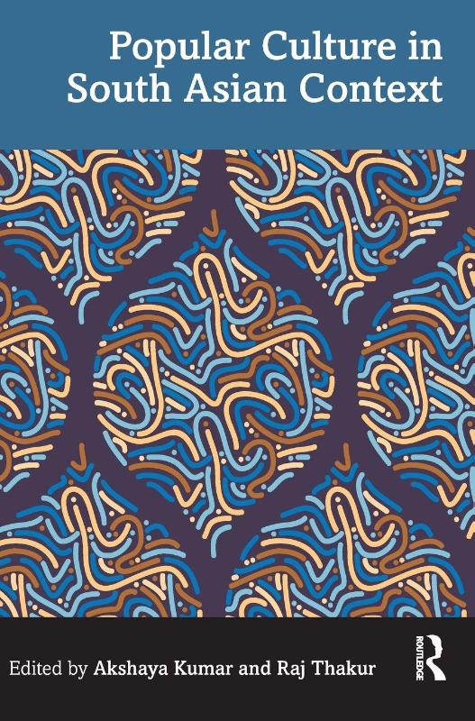 Popular Culture in South Asian Context