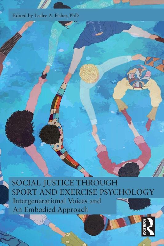 Social Justice through Sport and Exercise Psychology