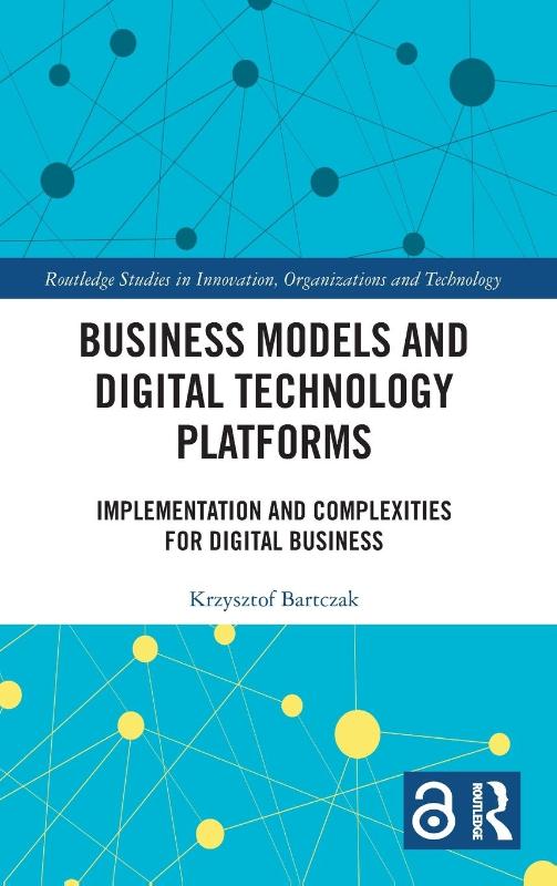 Business Models and Digital Technology Platforms