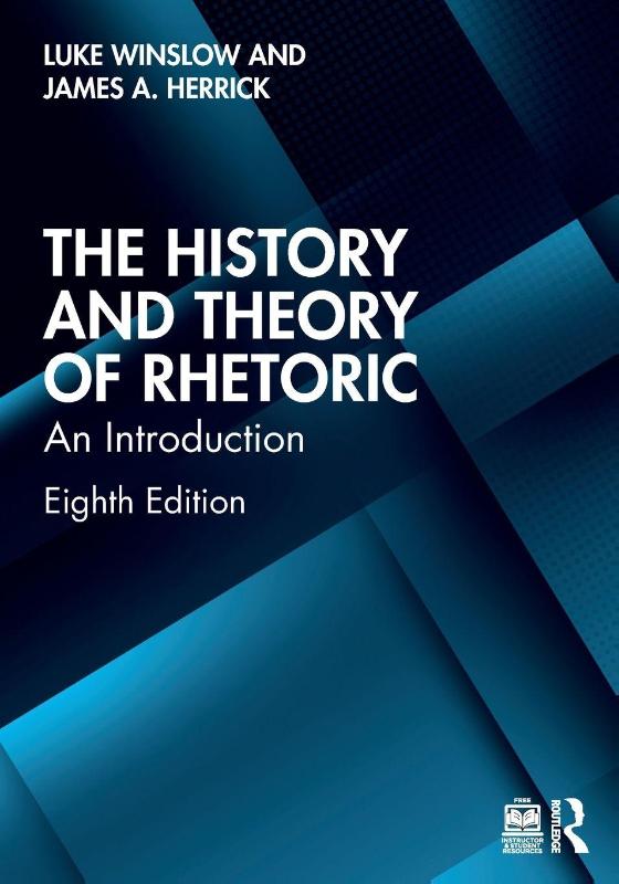 The History and Theory of Rhetoric