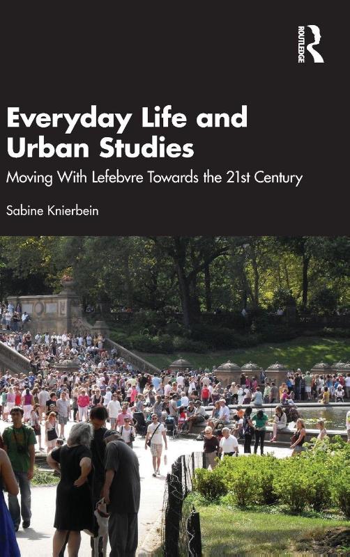 Everyday Life and Urban Studies