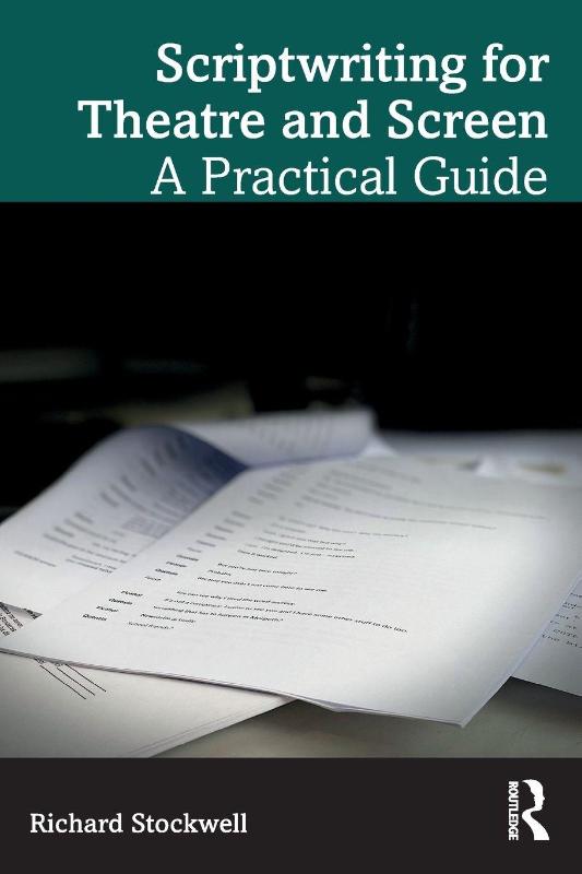Scriptwriting for Theatre and Screen