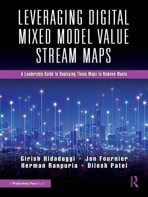 Leveraging Digital Mixed Model Value Stream Maps