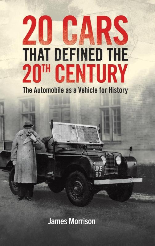Twenty Cars that Defined the 20th Century
