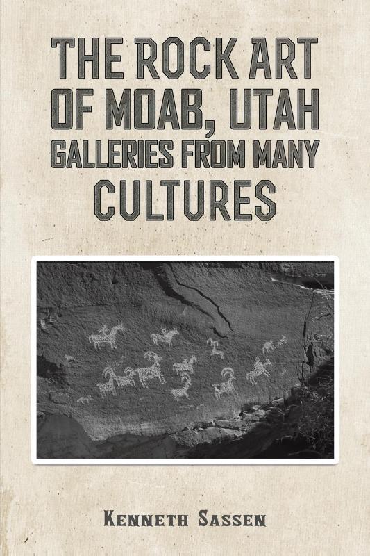 The Rock Art of Moab, Utah