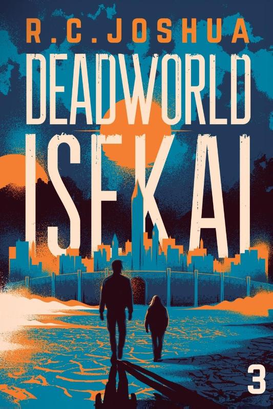 Deadworld Isekai 3