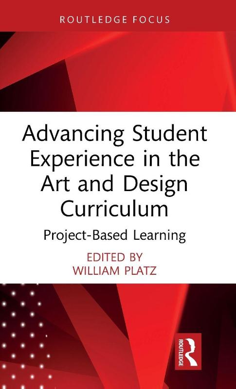 Advancing Student Experience in the Art and Design Curriculum