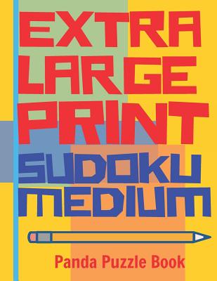 Extra Large Print Sudoku Medium