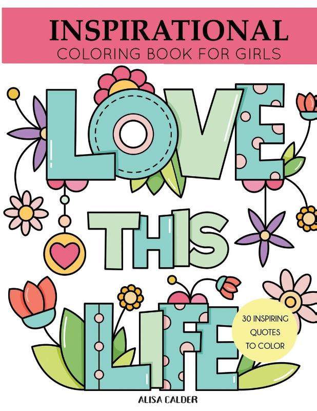 Inspirational Coloring Book for Girls