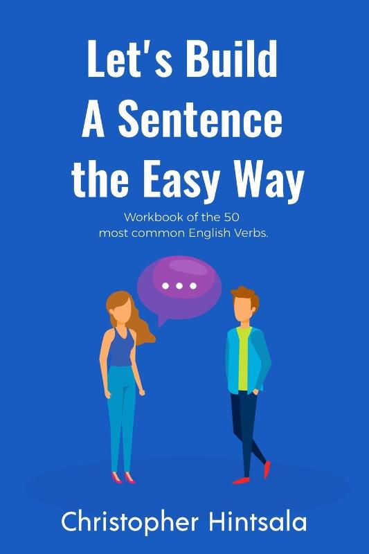 Let's Build a Sentence the Easy Way