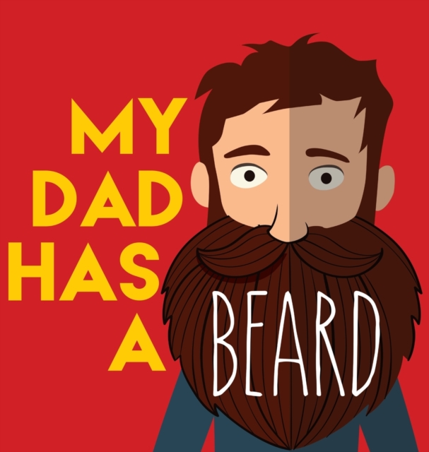 My Dad Has a Beard