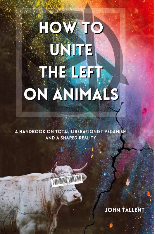 How to Unite the Left on Animals