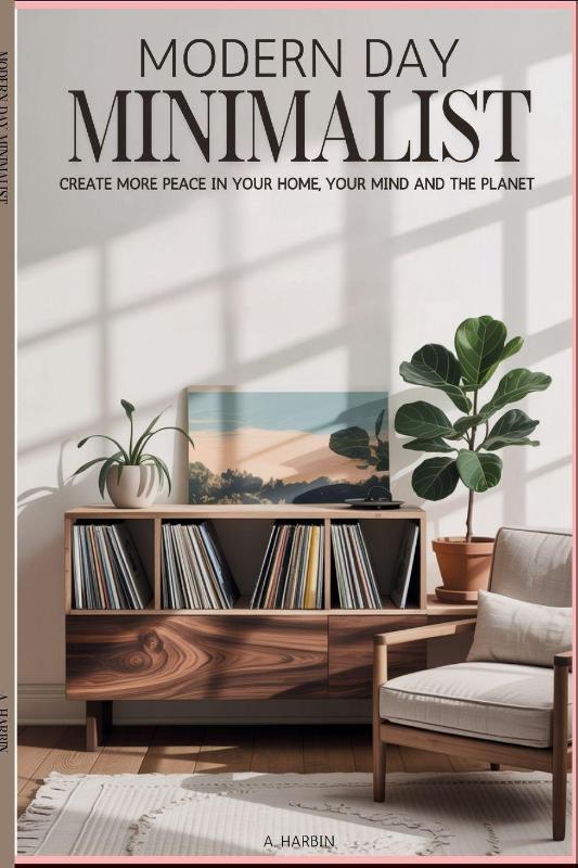 Modern Day Minimalist