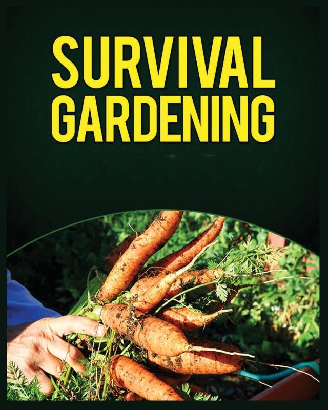 Survival Gardening
