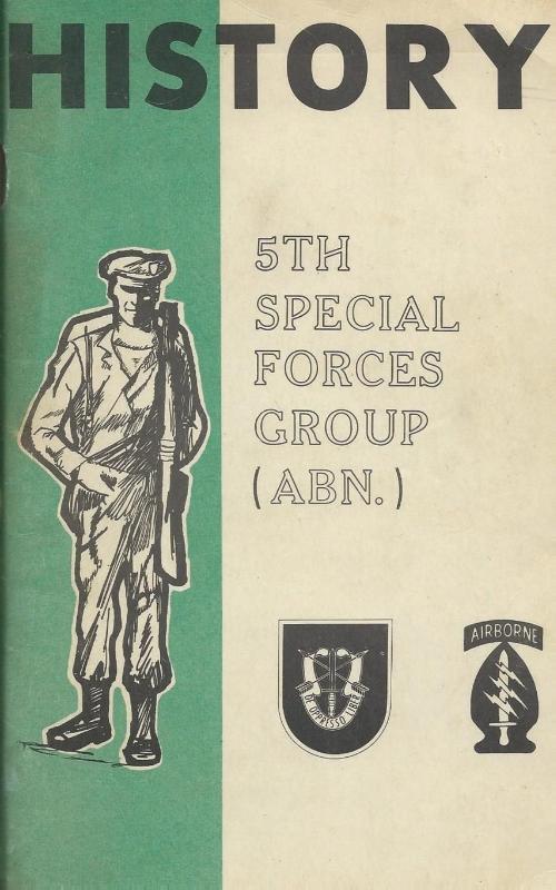 History Of The United States Army 5th Special Forces Group (SFG) Airborne (ABN)