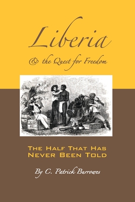 Liberia & the Quest for Freedom