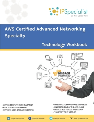 AWS Certified Advanced Networking Specialty Workbook: Exam: ANS C00
