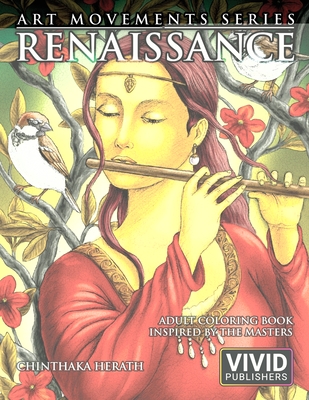 Renaissance: Adult Coloring Book inspired by the Master Painters of the Renaissance Art Movement
