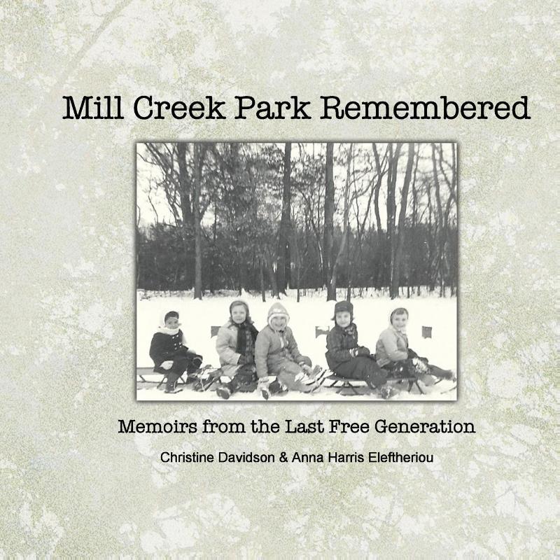 Mill Creek Park Remembered