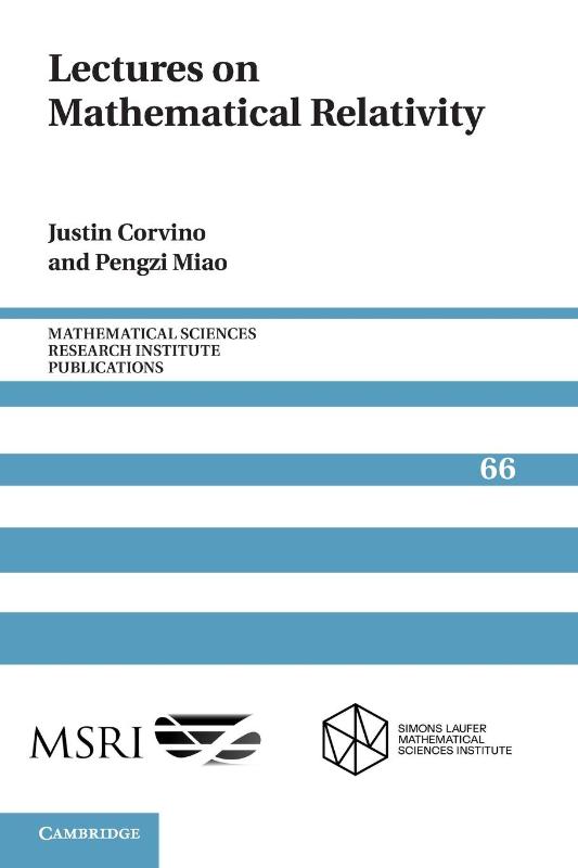 Lectures on Mathematical Relativity
