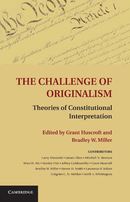The Challenge of Originalism
