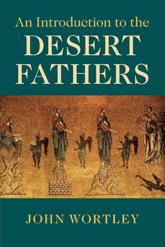 An Introduction to the Desert Fathers