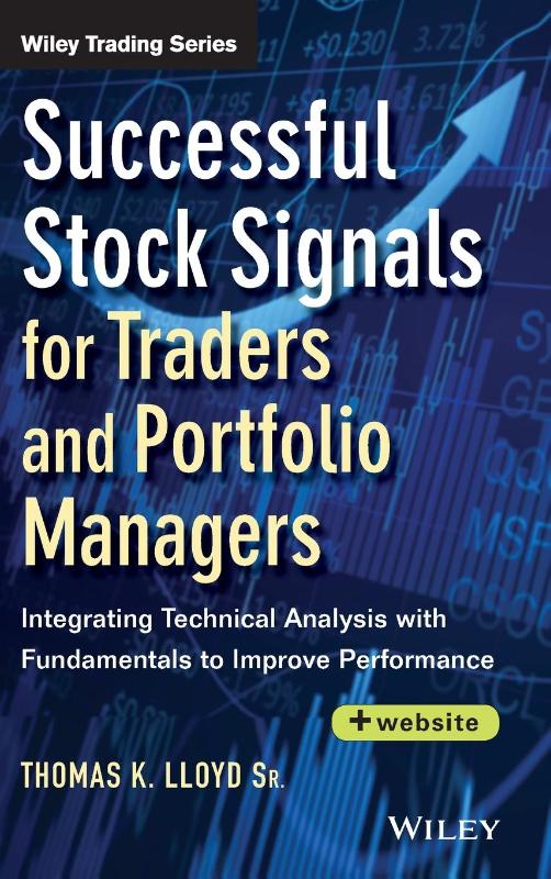 Successful Stock Signals for Traders and Portfolio Managers, + Website
