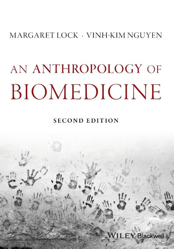 An Anthropology of Biomedicine