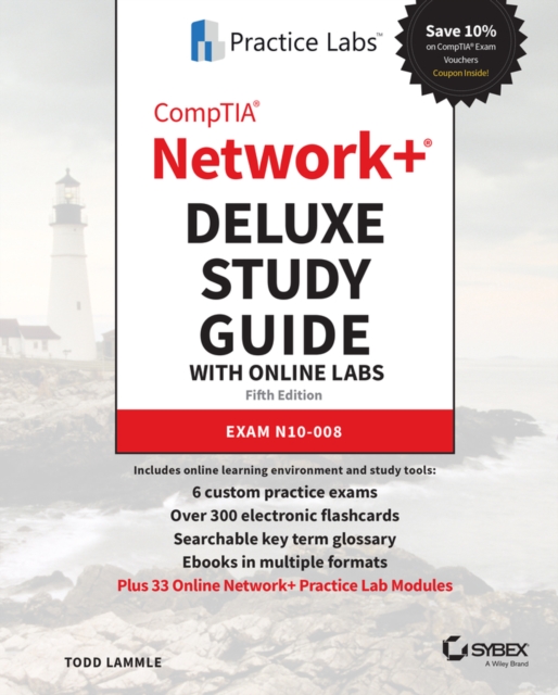 CompTIA Network+ Deluxe Study Guide with Online Labs