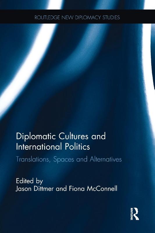 Diplomatic Cultures and International Politics