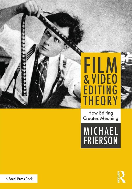 Film and Video Editing Theory