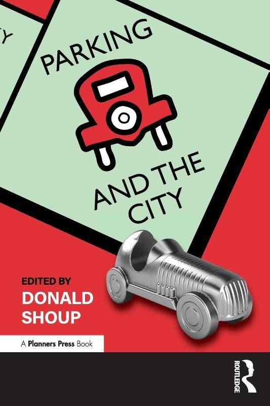 Parking and the City