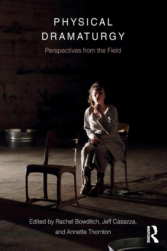 Physical Dramaturgy