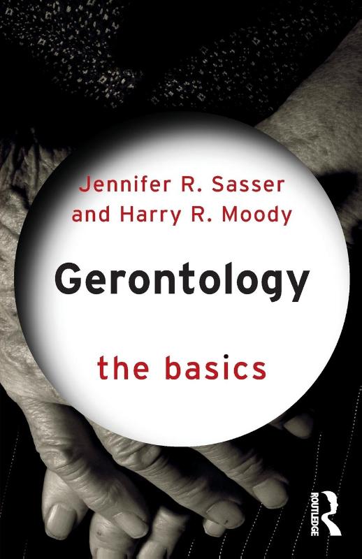 Gerontology: The Basics