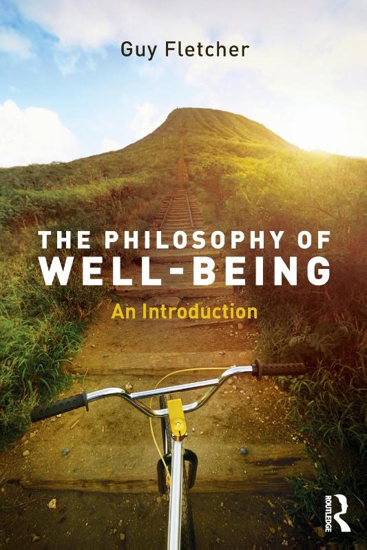 The Philosophy of Well-Being